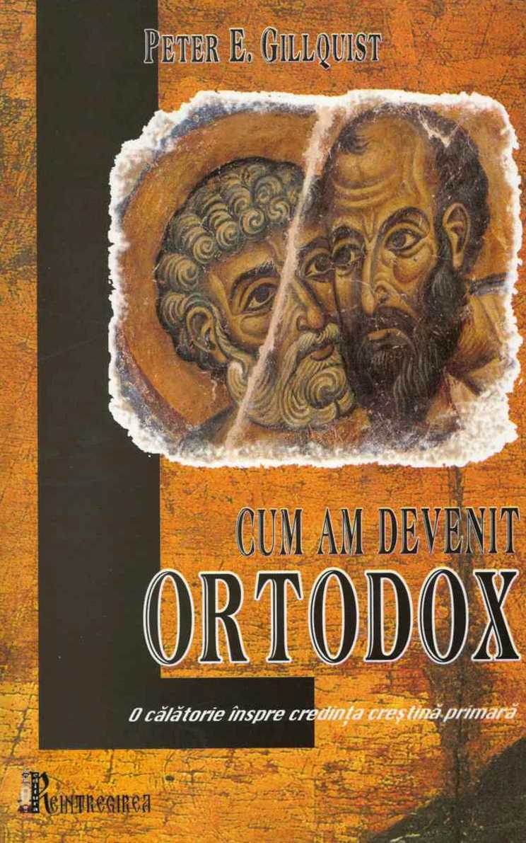 Cum am devenit ortodox